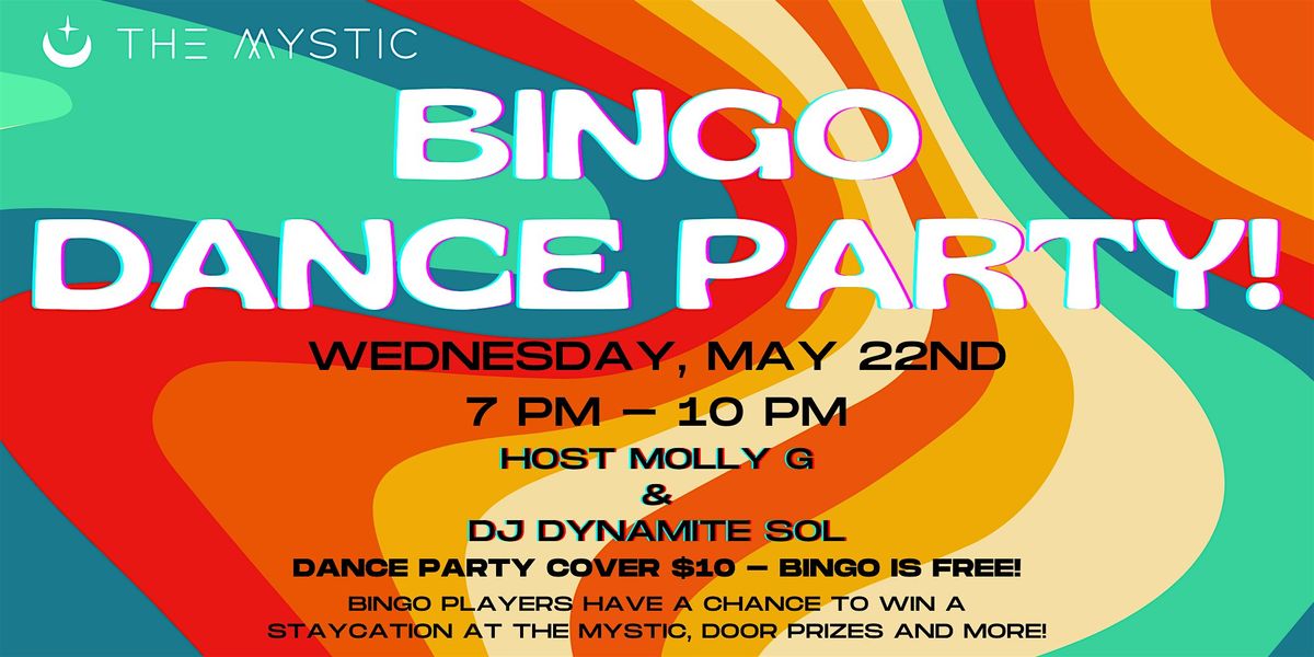 Copy of "Bingo Dance Party" -  w\/ Host MOLLY G and DJ DYNAMITE SOL