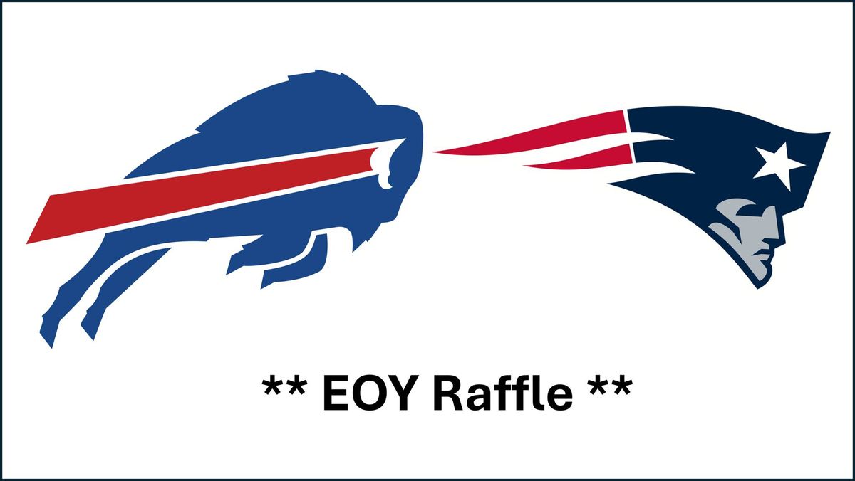 Week 18: Bills at Patriots - End of Year Raffle