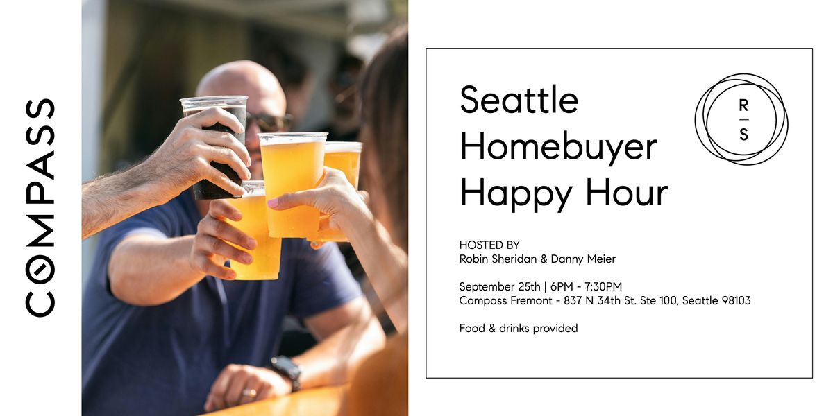 Seattle Homebuyer Happy Hour!