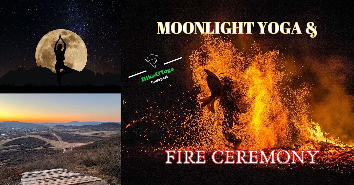 Moonlight Yoga & Fire Ceremony: Spark up your Spirit