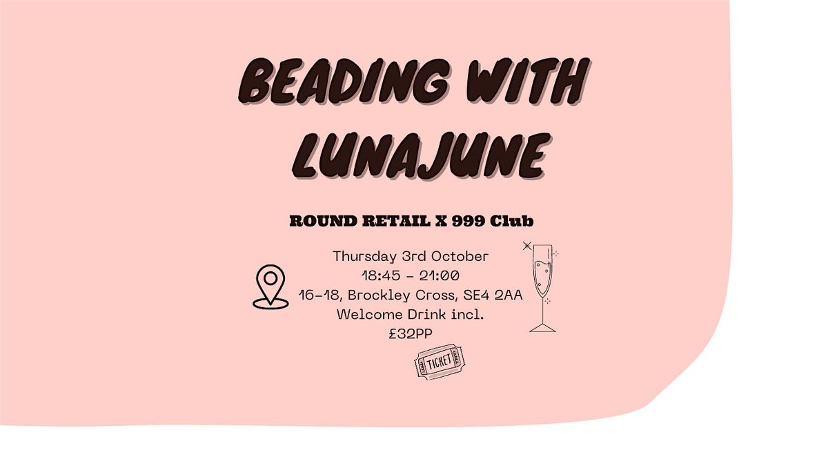 Beading With LunaJune