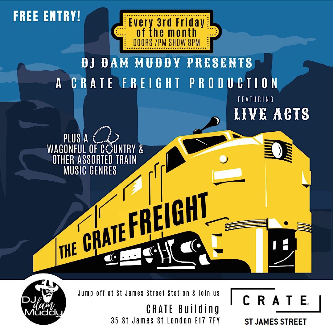 DJ Dam Muddy presents The Crate Freight feat Live Musicians! Every Month!