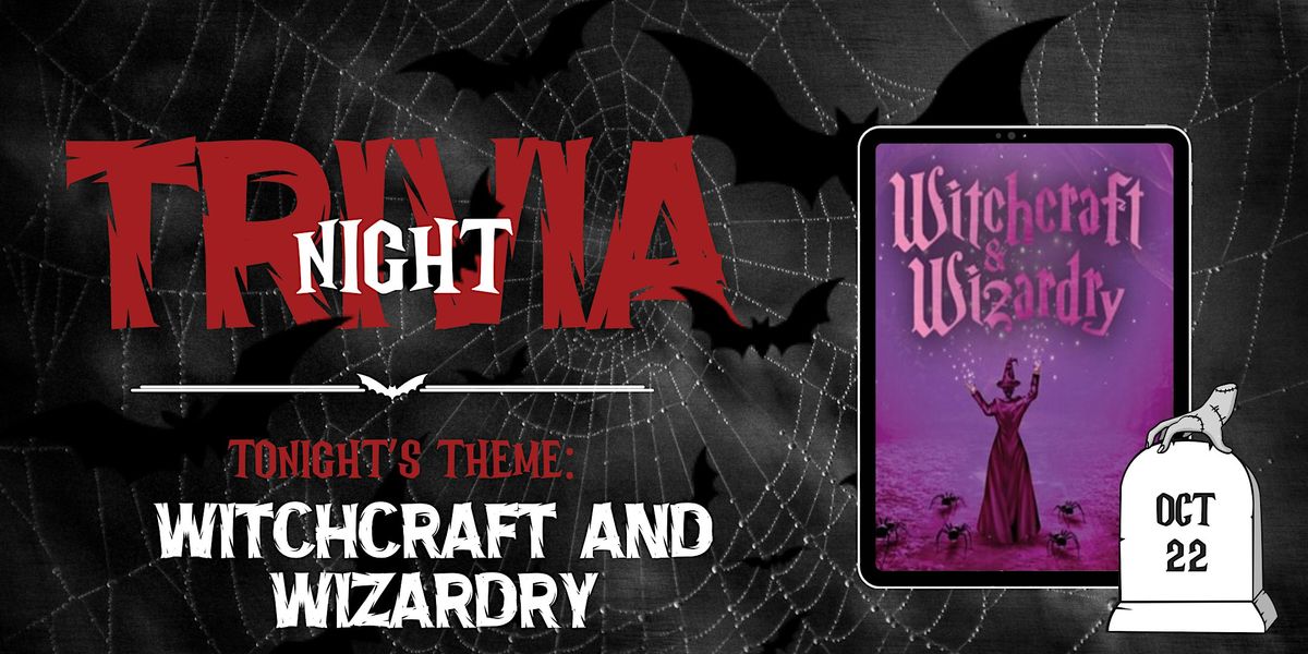 Witchcraft & Wizardry | Trivia Night @ Third Rail Nightmare on Mainstreet