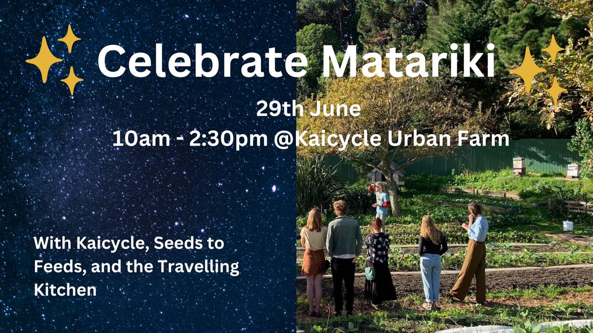Matariki Celebration @ Kaicycle Urban Farm