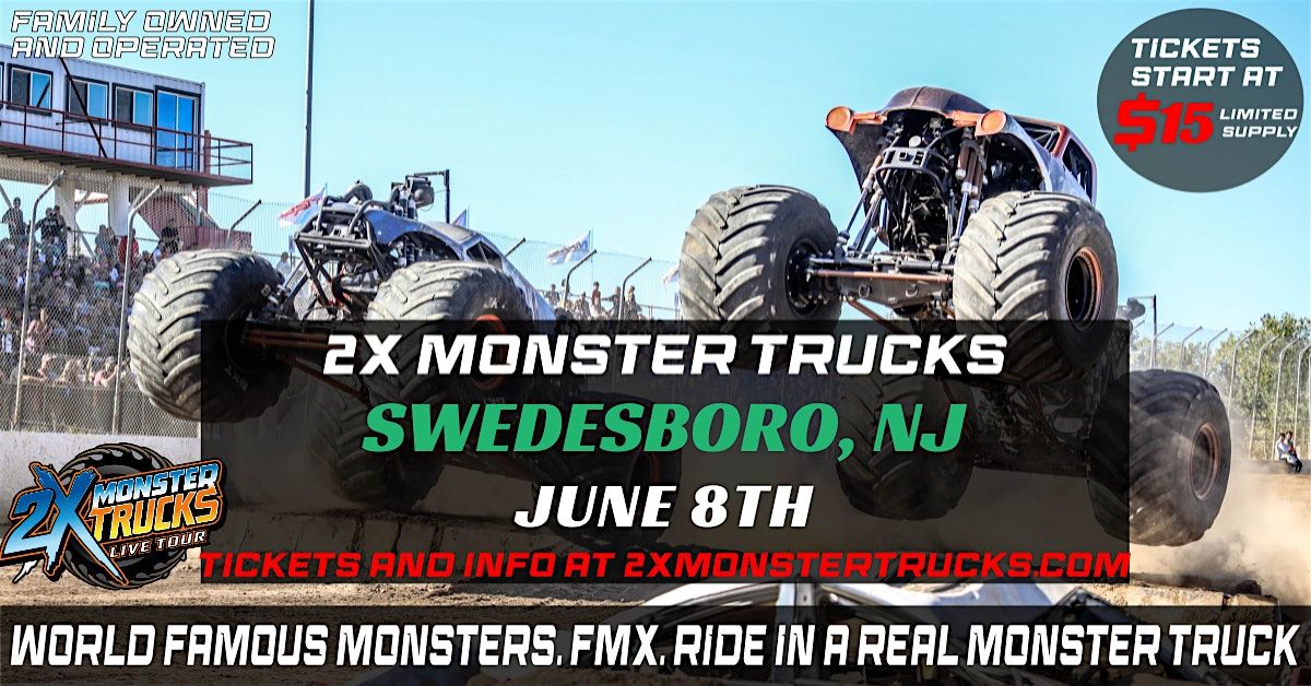 2X Monster Trucks Live Swedesboro, NJ