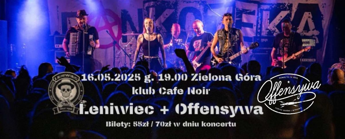 16.05 Zielona G\u00f3ra. Leniwiec i Offensywa w klubie Cafe Noir