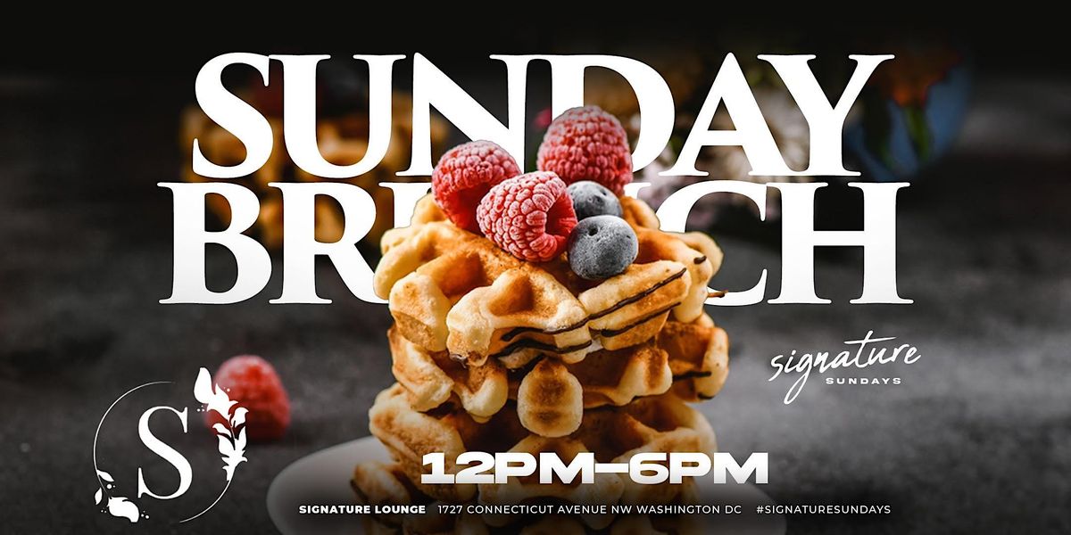 Brunch Buffet & Day Party @ Signature 12PM-12AM