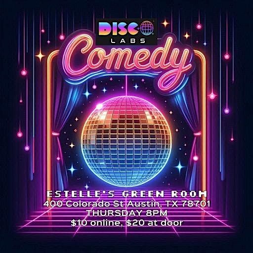 DiscoLabs Comedy Showcase & Exclusive Afterparty at Estelle\u2019s Secret Lounge