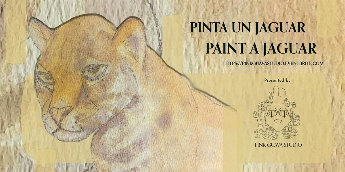 Paint a Jaguar Pinta un Jaguar Outdoor Watercolors  Acuarelas Al Aire