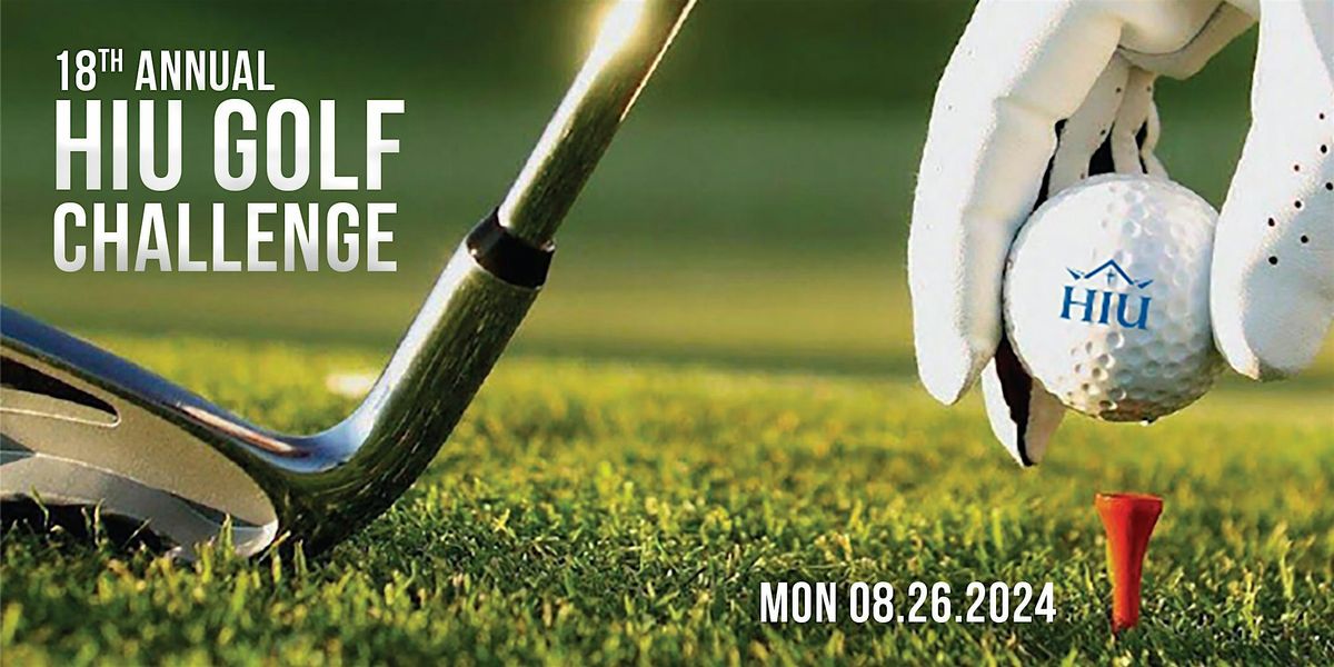 18th Annual HIU Golf Challenge