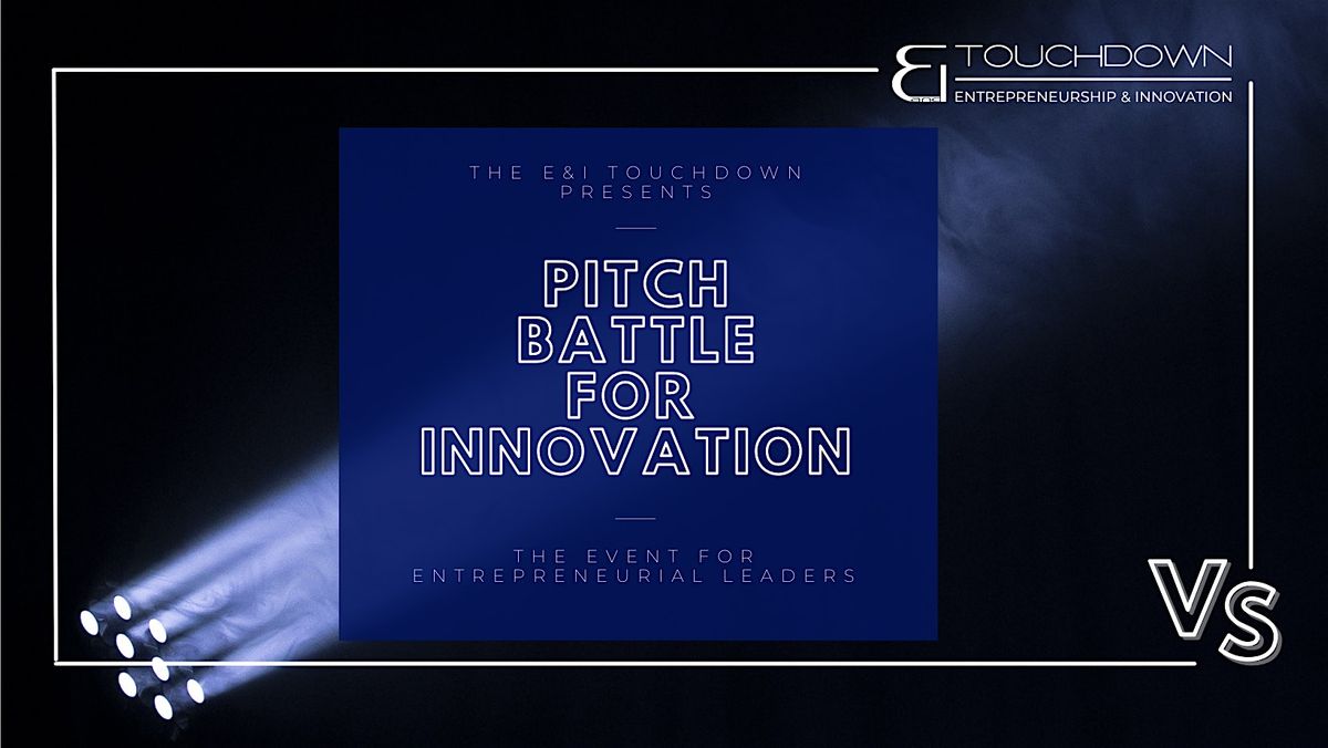 E&I Touchdown - Pitch Battle for Innovation