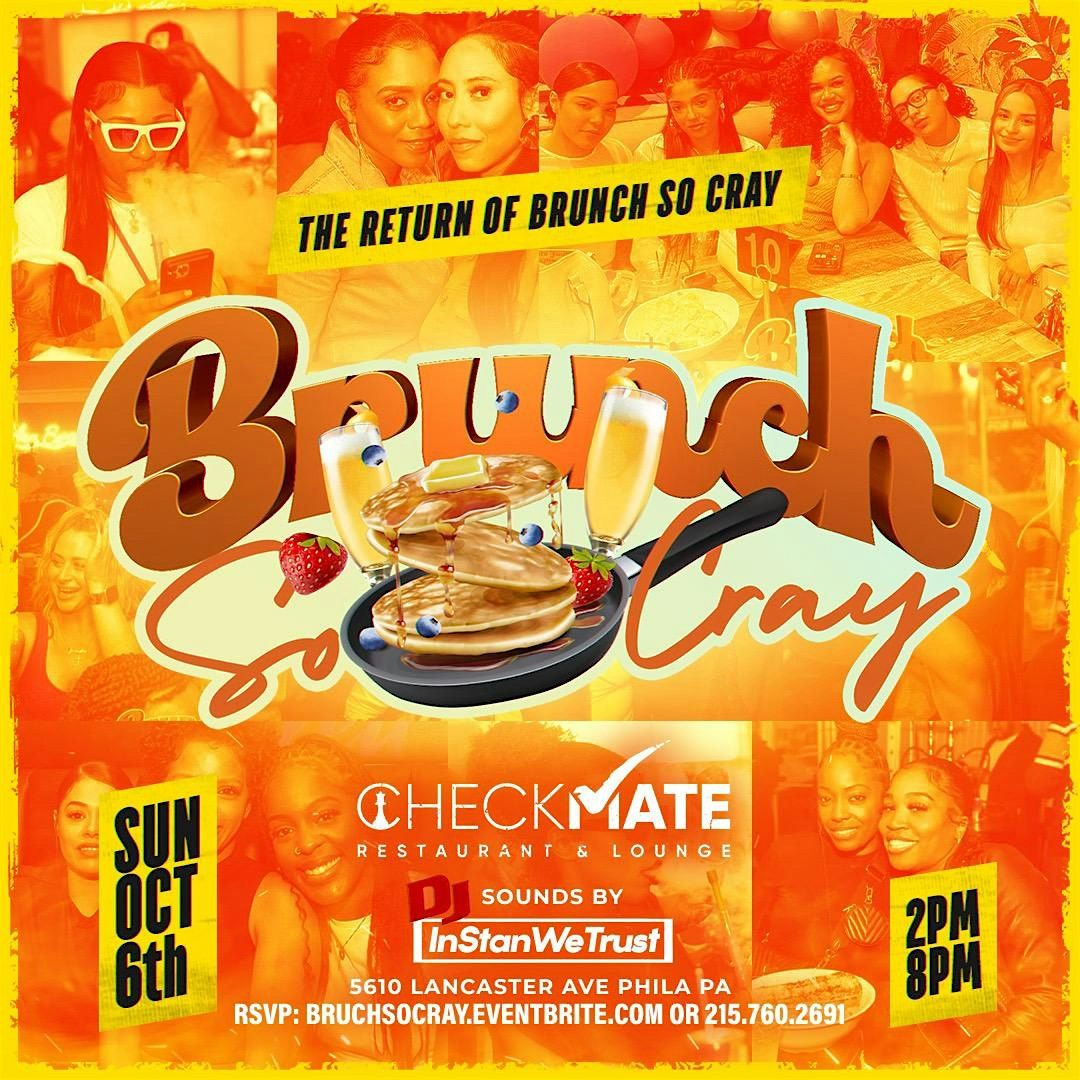 #BrunchSoCray Day Party 2pm-8pm Sunday October 6th