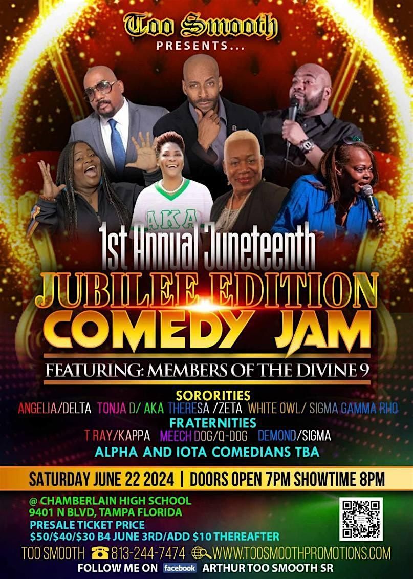 TOO SMOOTH 1ST ANNUAL JUNETEENTH DIVINE 9 COMEDY JAM