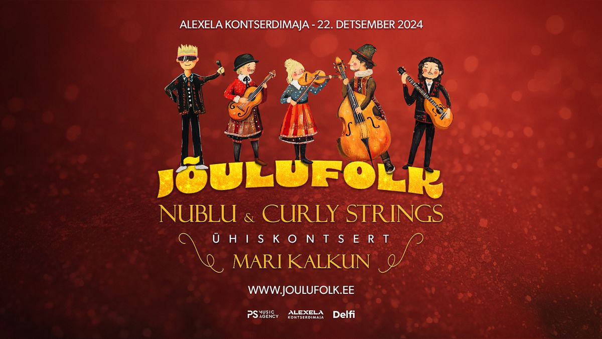 J\u00d5ULUFOLK: nublu & Curly Strings \u00fchiskontsert