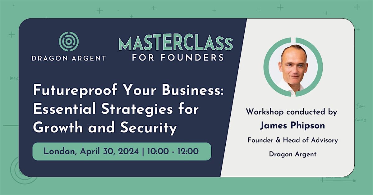 Masterclass for Founders: Futureproof Your Business