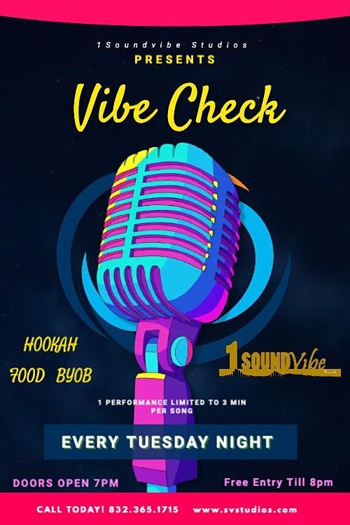 1 SoundVibe Studios Presents : VIBE CHECK - Open Mic