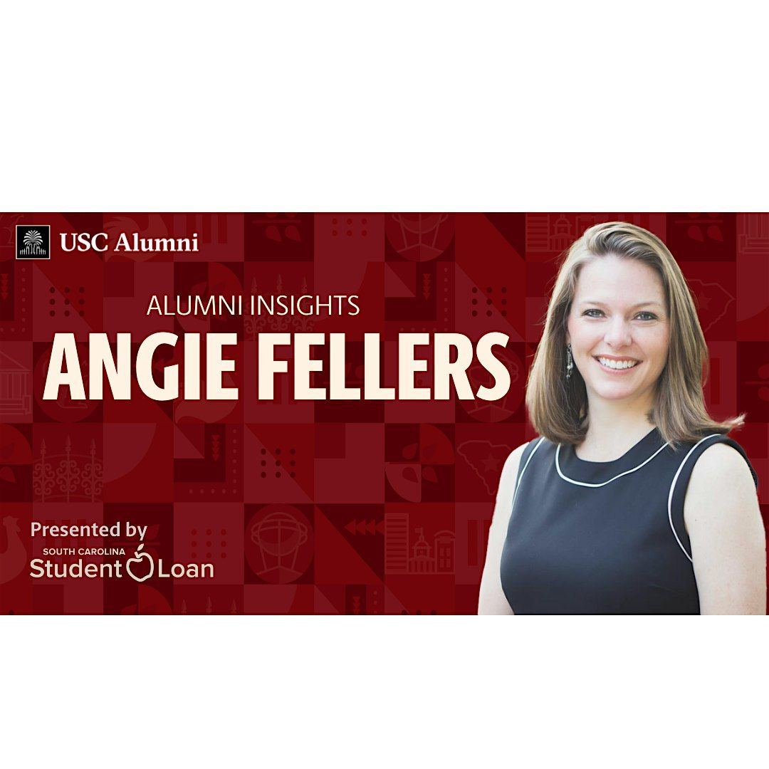 Alumni Insights with Angie Fellers