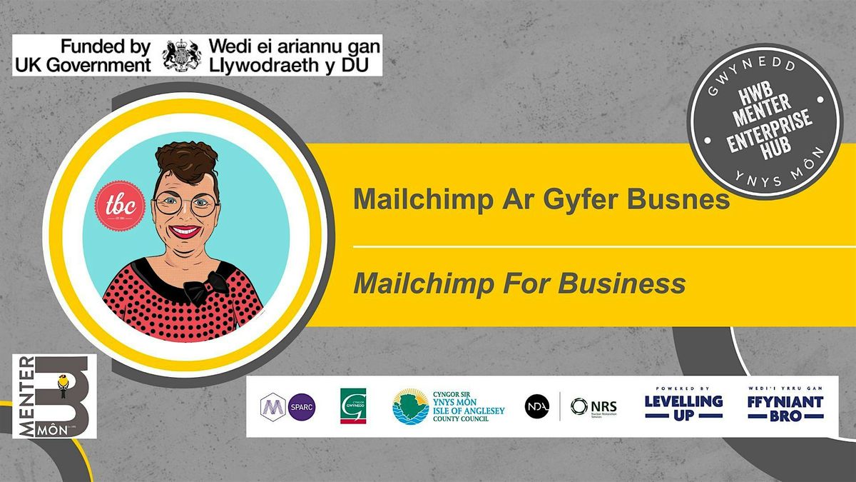IN PERSON -  Mailchimp Ar Gyfer Busnes \/\/ Mailchimp For Business