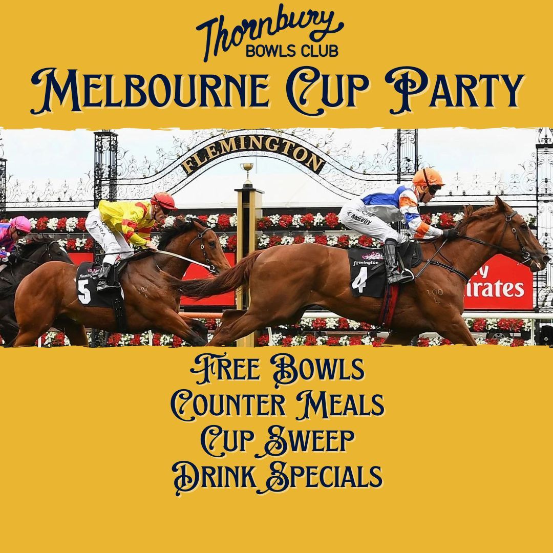 Thornbury Bowls Club Melbourne Cup Party