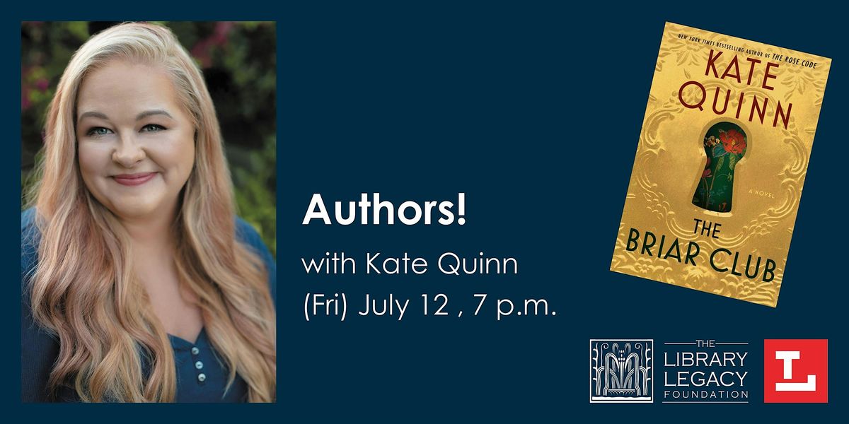 Authors! with Kate Quinn