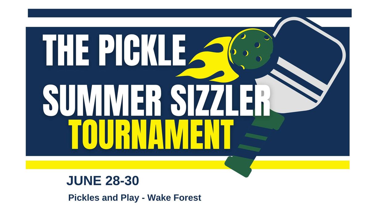 The Pickle Summer Sizzler Tournament | Wake Forest