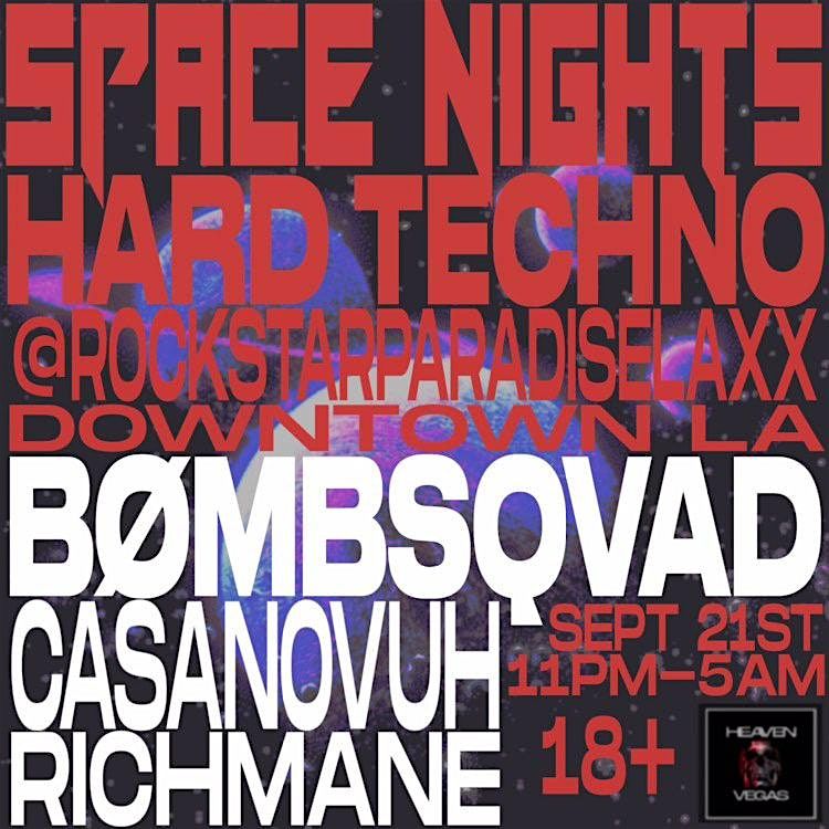 LA SPACE NIGHTS *AFTER HOURS RAVE*