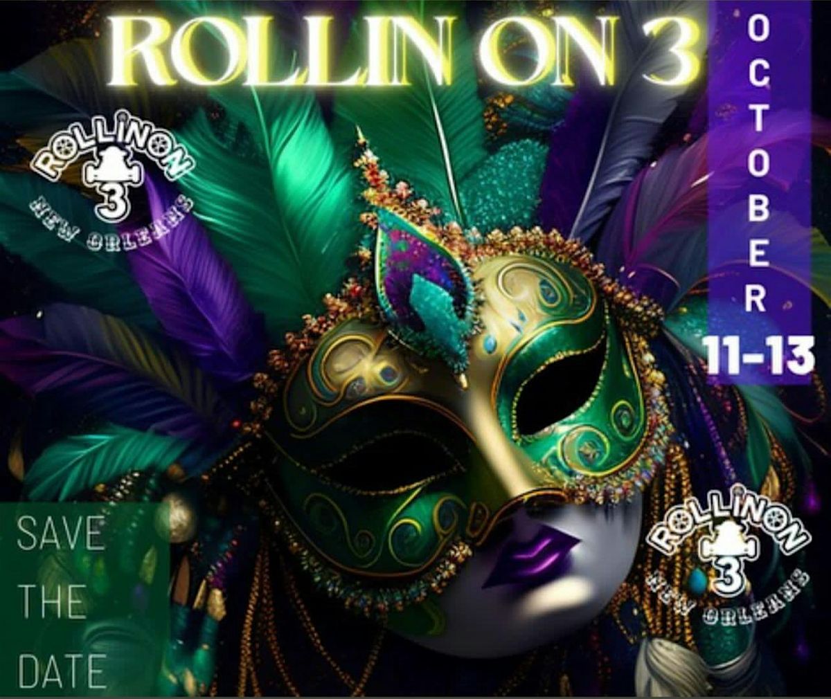 Rollin On  3 NOLA Takeover