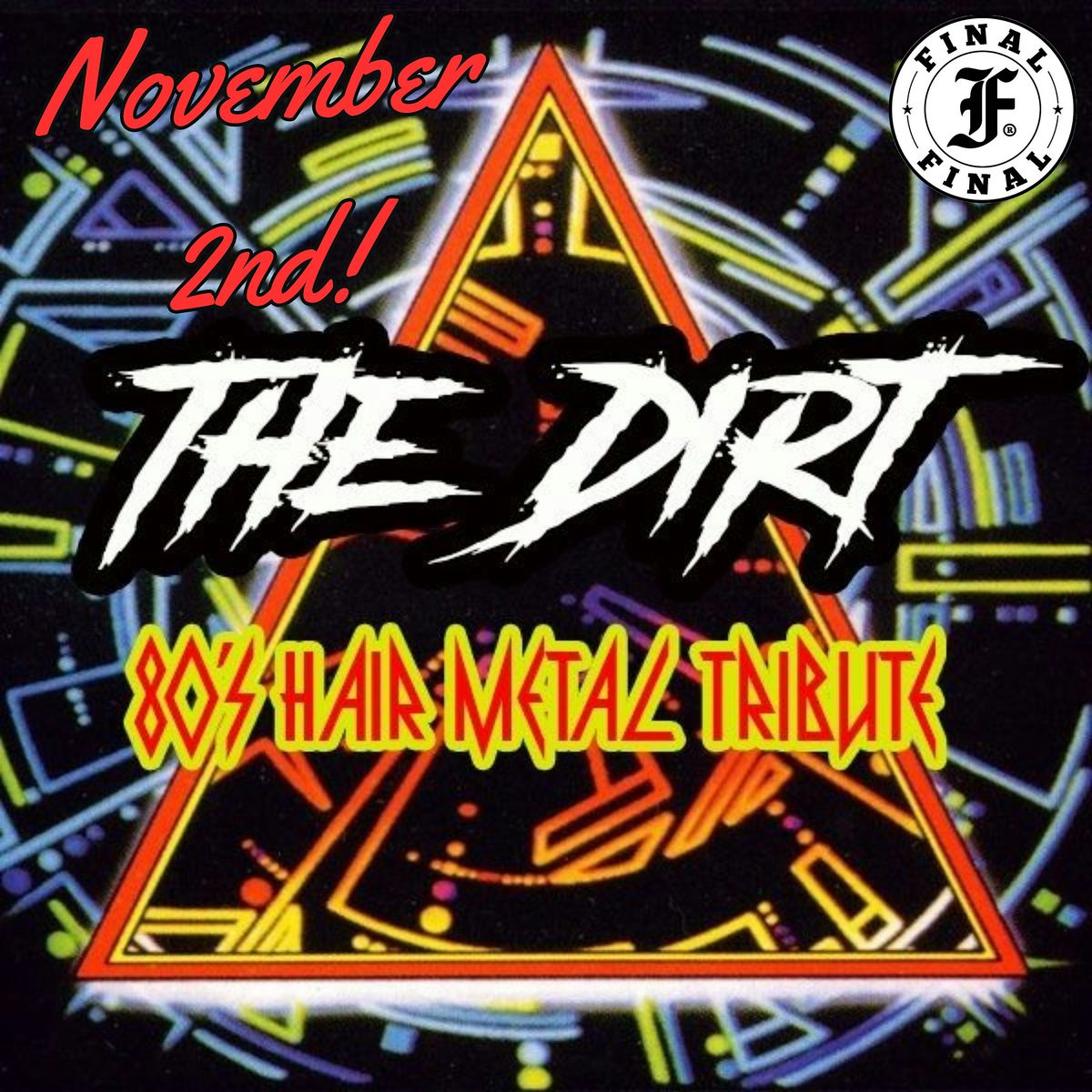 The Dirt - Tribute to 80's Hair Metal Band