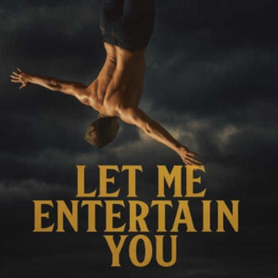 Let Me Entertain You - El musical de Robbie Williams