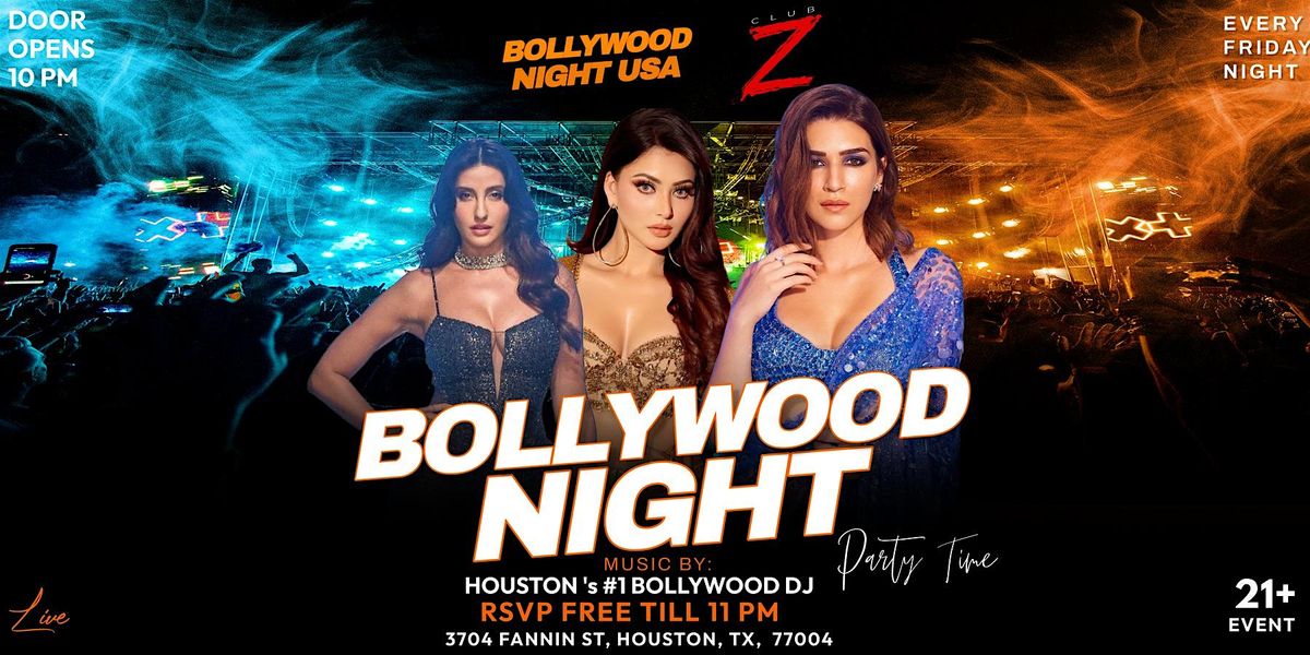 BOLLYWOOD PARTY IN  HOUSTON  CLUB Z