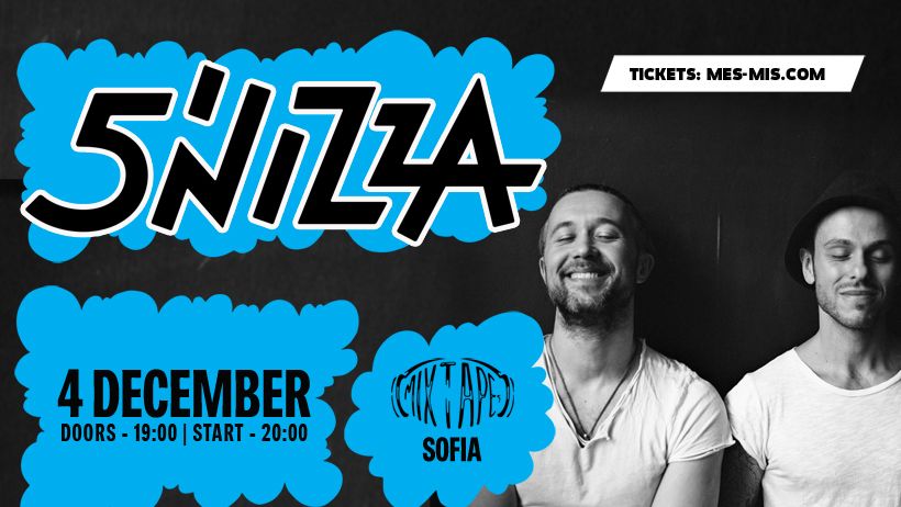 5\u2019NIZZA (Ukraine) LIVE IN SOFIA \/ Club Mixtape 5 \/ 04.12