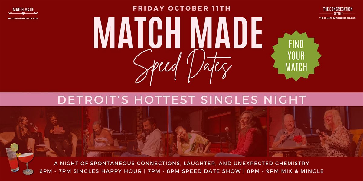 Match Made on Stage - Singles Speed Dating Event