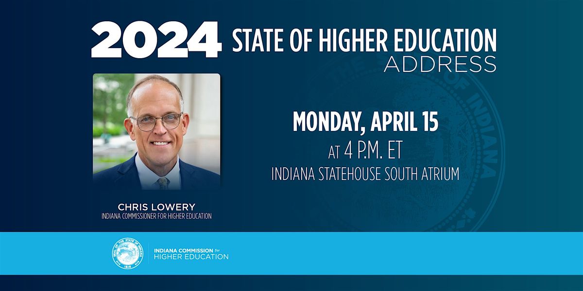 2024 State of Higher Education Address, Statehouse South Atrium ...