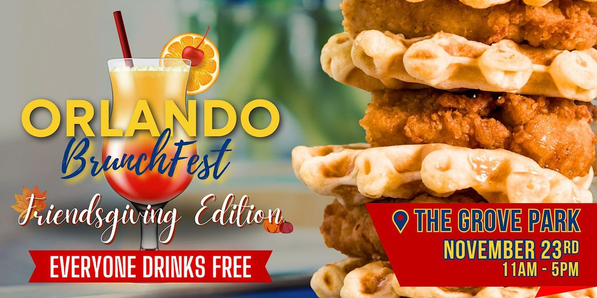 Orlando Brunchfest - Friendsgiving 2024