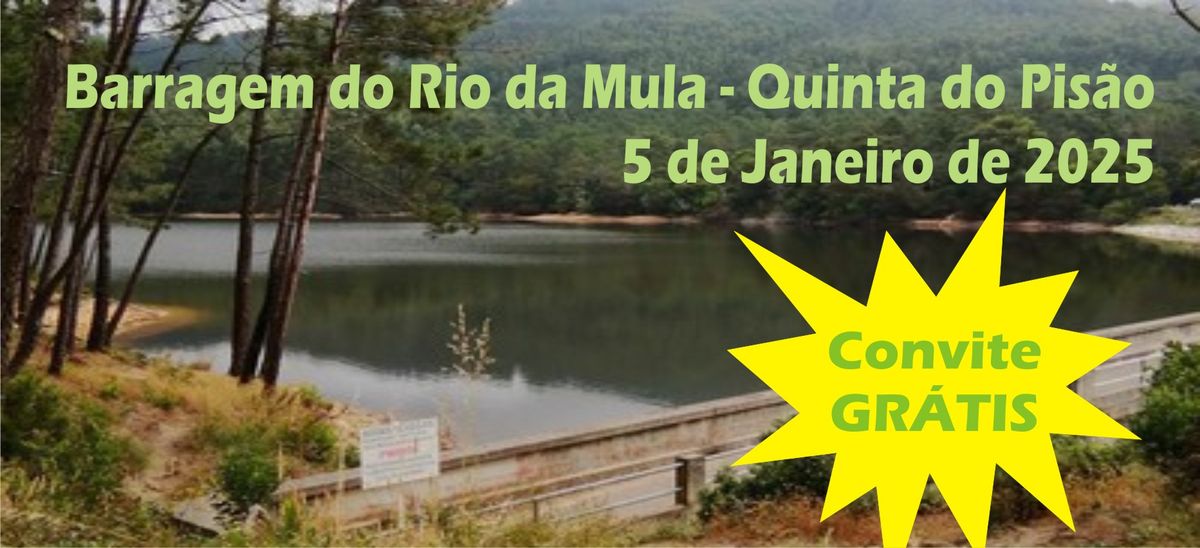 Barragem do Rio da Mula - Quinta do Pis\u00e3o