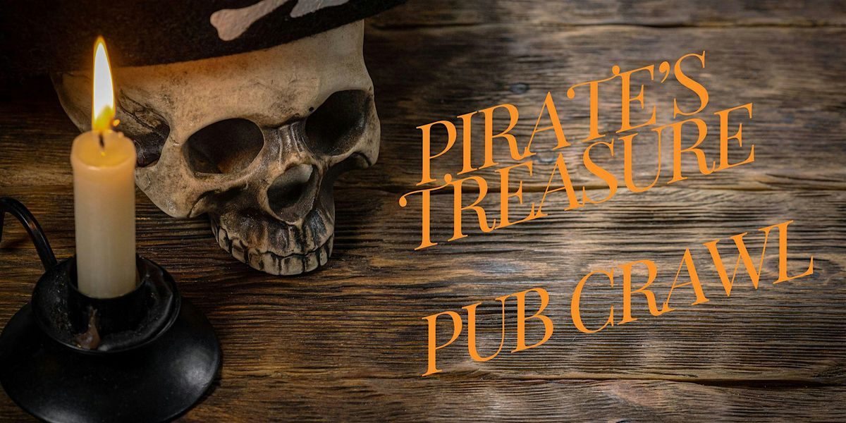 Pirate's Treasure Murdery Mystery Pub Crawl