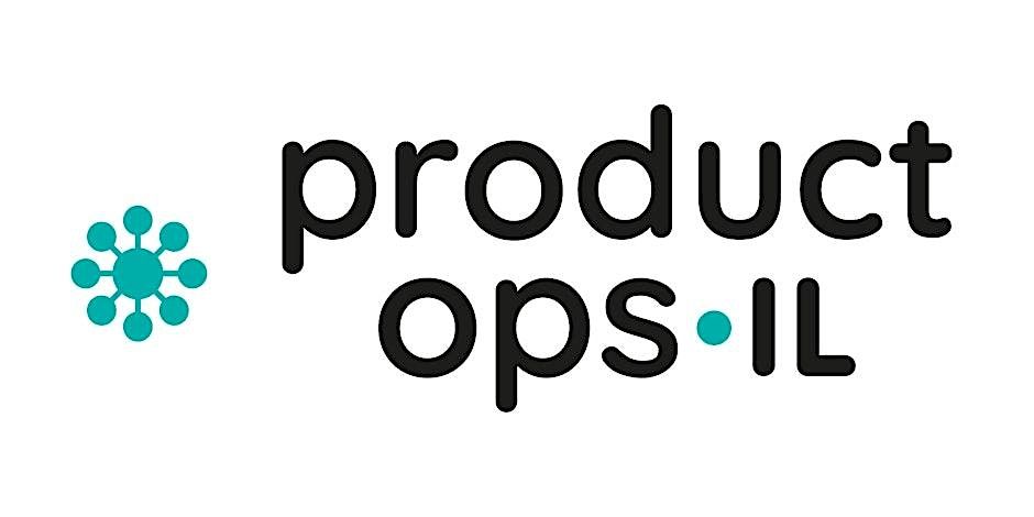 ProductOps IL - 2024 Meetup