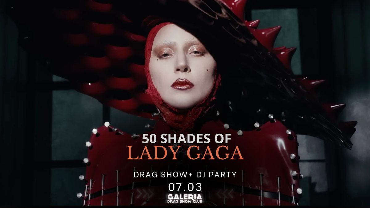 50 Shades Of Gaga! premiera MAYHEM!