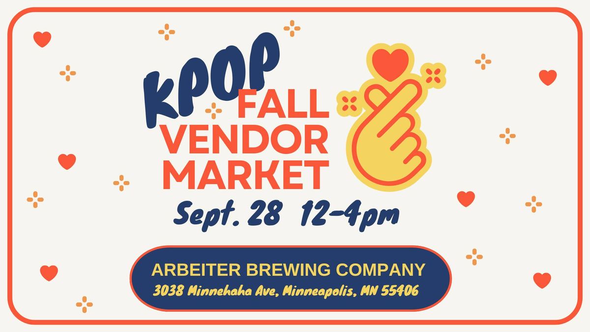 K-Pop Fall Vendor Market \ud83c\udf42All Ages \ud83c\udf42