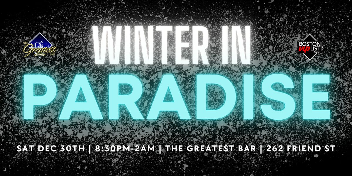 Winter in Paradise Party