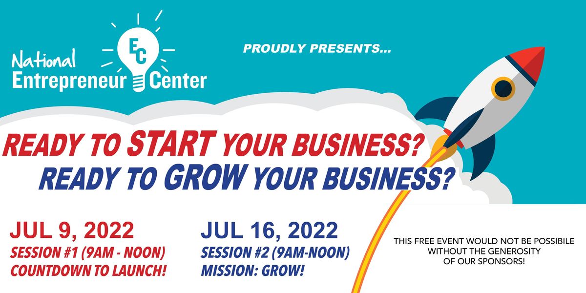 START YOUR BUSINESS \/ GROW YOUR BUSINESS - ORLANDO - JULY 9 & 16