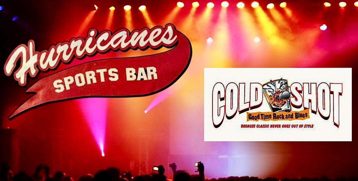 Cold Shot Rocks Hurricane's Sports Bar