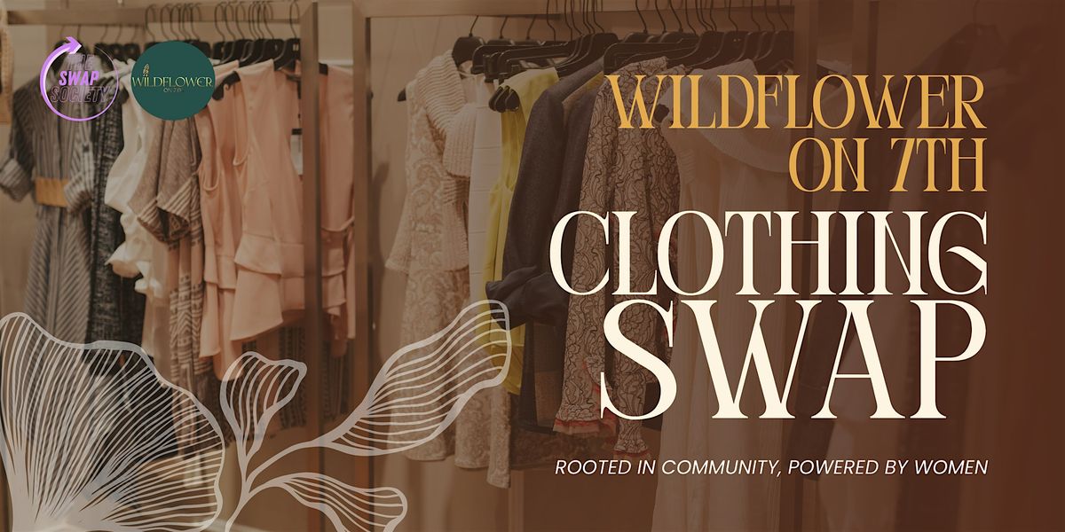 Wildflower on 7th Clothing Swap