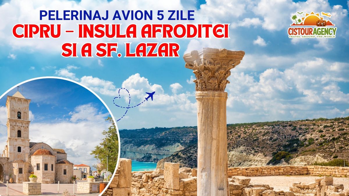 PELERINAJ AVION 5 ZILE CIPRU \u2013 INSULA AFRODITEI SI A SF. LAZAR