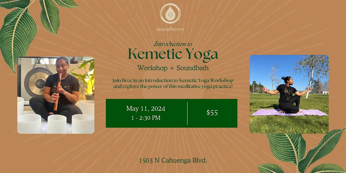 Kemetic Yoga: Workshop + Soundbath