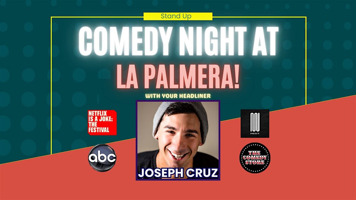 Comedy Night at LA PALMERA