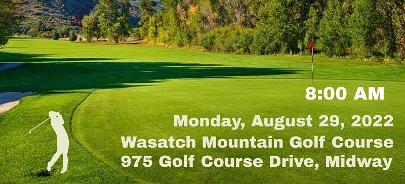 2022 Utah Affordable Housing Golf Tournament, Wasatch Mountain Golf ...