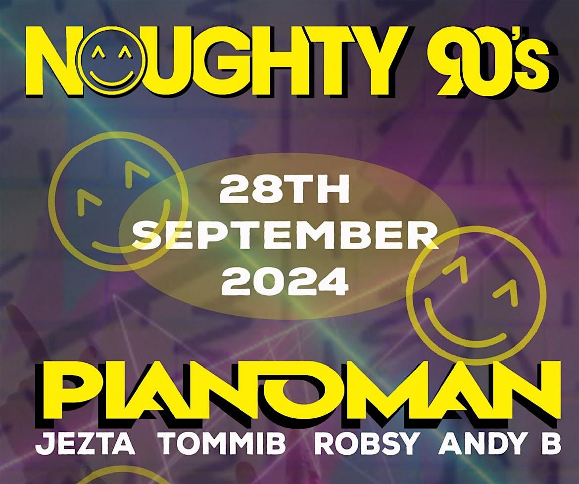 Noughty 90s - Pianoman