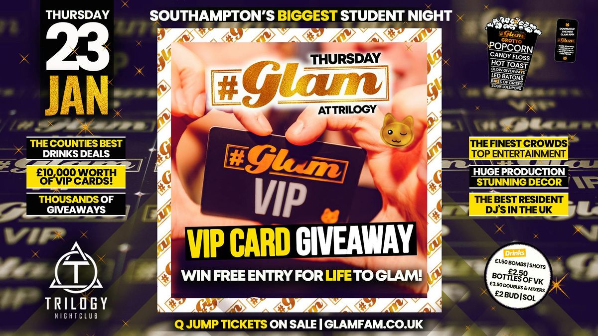 Glam Thursdays | VIP CARD GIVEAWAY \ud83d\udcb3 | Southampton's Biggest Student Night \ud83d\ude3b