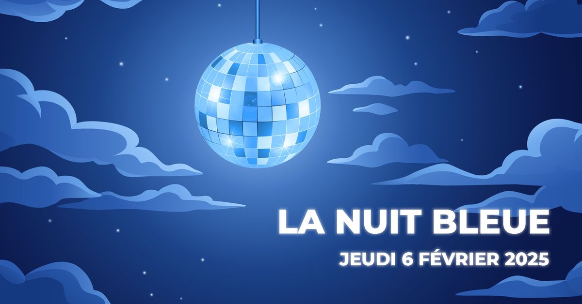 La Nuit Bleue